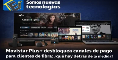 Movistar plus + desbloquea canales de pago para algunos de sus clientes de fibra